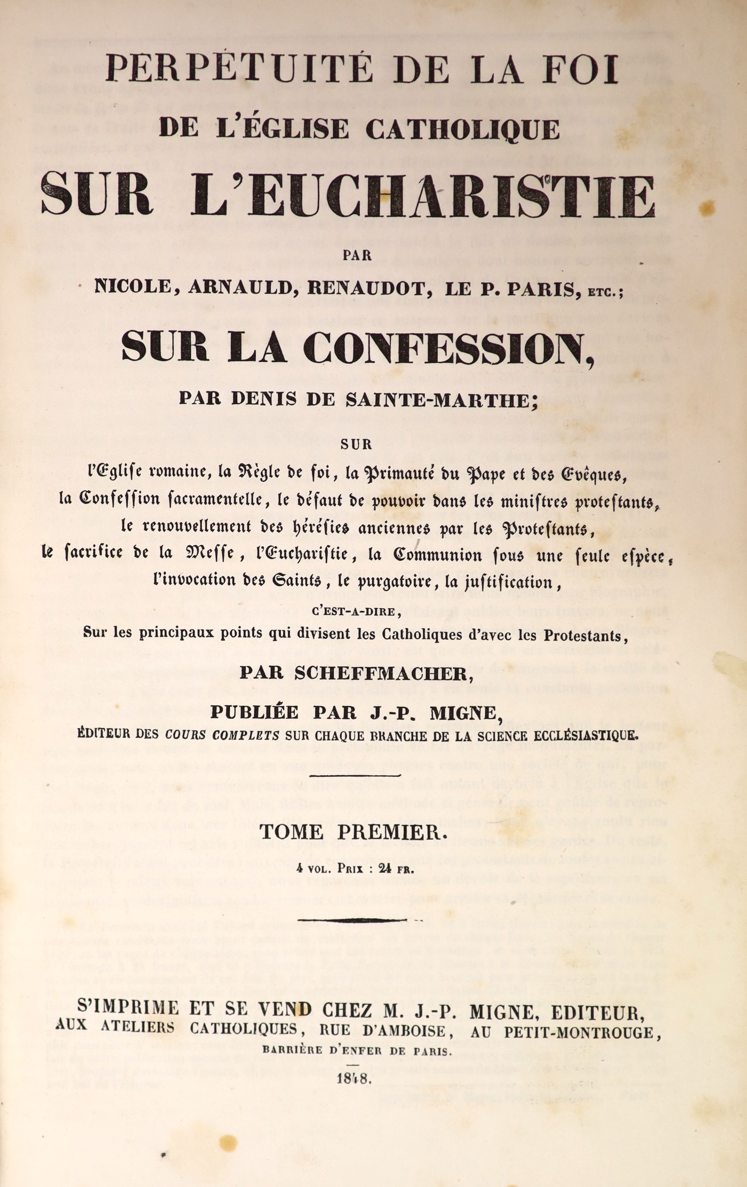 Nicole, Pierre, Arnauld, Antoine, Renaudot, Eusèbe [Et. Al.] Perpétuité de la foi de L’Église Catholique Sur L’Eucharistie par Nicole, Arnauld, Renaudot, Le P. Paris, Etc., Sur La Confession, par Denis de Sainte-Marthe …